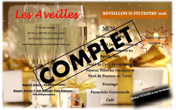 Réveillons St Sylvestre 2016 aux Aveilles